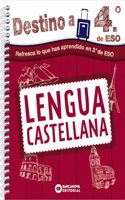 Destino a 4o de ESO. Lengua castellana