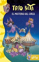 El misterio del circo/ The mystery of the circus (Trio Beta)