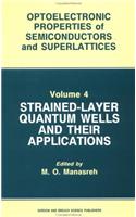 Strained-Layer Quantum Wells and Their Applications