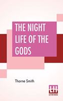 Night Life Of The Gods