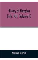 History of Hampton Falls, N.H. (Volume II) Containing the Church History and many other things not previously recorded