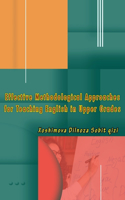 Effective Methodological Approaches for Teaching English in Upper Grades