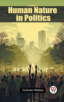 Human Nature in Politics