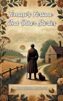Tomaso's Fortune And Other Stories
