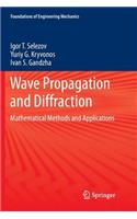 Wave Propagation and Diffraction