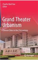 Grand Theater Urbanism