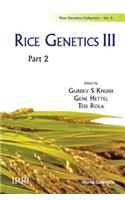 Rice Genetics III - Proceedings of the Third International Rice Genetics Symposium (in 2 Parts)