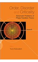 Order, Disorder And Criticality: Advanced Problems Of Phase Transition Theory - Volume 4