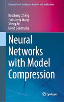 Neural Networks with Model Compression