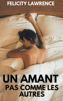 Un Amant Pas Comme Les Autres