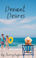 Deviant Desires