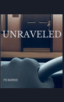 Unraveled