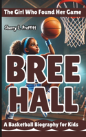 Bree Hall
