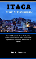 Itaca Guida Di Viaggio 2024: Scopri il fascino di Itaca: storia, arte, cucina e altro ancora: la tua memorabile esplorazione dello stato di New York ti aspetta.