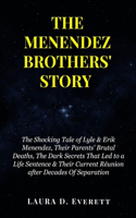 Menendez Brothers' Story