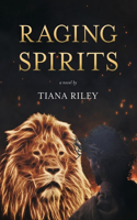 Raging Spirits: (Raging Spirits)