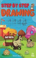 Step by Step Drawing Fat Pets For Kids