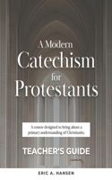 Modern Catechism for Protestants