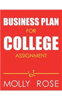 Business Plan For College Assignment