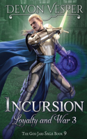 Incursion: Loyalty and War 3