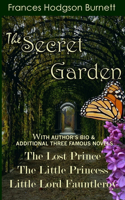 The Secret Garden: With Additional Three Famous Novels: The Lost Prince, Little Princess and Little Lord Fauntleroy