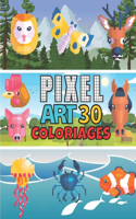 Pixel Art 30 Coloriages: 30 Animaux uniques en COULEUR pour enfant à partir de 6 ans et et Adultes Ferme Forêt Océan - Cahier de Coloriage pixel art pour bien débuter et bon