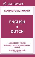 English-Dutch Learner's Dictionary (Arranged by Themes, Beginner - Upper Intermediate II Levels): (Dutch Language)