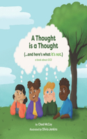 Thought is a Thought (...and here's what it's not)