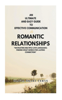 Ultimate and Easy Guide to Effective Communication in Romantic Relationships