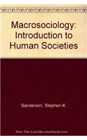 Macrosociology: Introduction to Human Societies