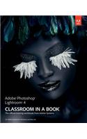 Adobe Photoshop Lightroom 4 Classroom in a Book