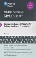 Mylab Math -- 18 Week Standalone Access Card -- For Corequisite Support Modules for College Algebra or Precalculus