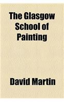 The Glasgow School of Painting