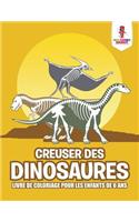 Creuser des Dinosaures