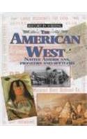 The American West: Indians, Pioneers and Settlers