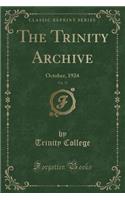 The Trinity Archive, Vol. 37: October, 1924 (Classic Reprint)