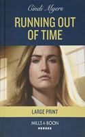Running Out of Time