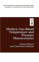 Modern Gas-Based Temperature and Pressure Measurements