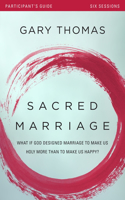 Sacred Marriage Bible Study Participant's Guide