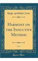 Harmony on the Inductive Method, Vol. 1 (Classic Reprint)