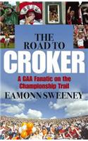 The Road to Croker