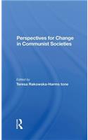 Perspectives For Change In Communist Societies