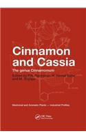 Cinnamon and Cassia: The Genus Cinnamomum