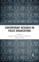 Contemporary Research on Police Organizations