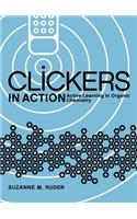 Clickers in Action: Active Learning in Organic Chemistry