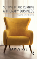 Setting Up and Running a Therapy Business