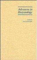 Advances in Enzymology and Related Areas of Molecular Biology, Volume 69