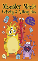 Monster Mania Coloring & Activity Fun: With 100+ Stickers & 25 Tattoos!(Dover Kids Activity Books: Fantasy)