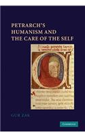 Petrarch's Humanism and the Care of the Self