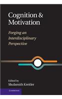 Cognition and Motivation